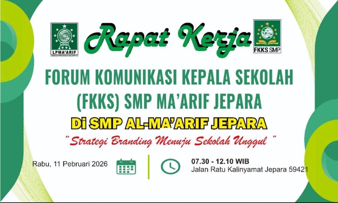 Rapat Kerja FKKS SMP Ma’arif Jepara:“Strategi Branding Menuju Sekolah Unggul”